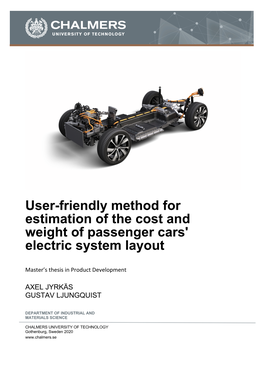 User-Friendly Method for Estimation of the Cost and Weight of Passenger Cars’ Electric System Layout