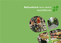 Ballynahinch Town Centre MASTERPLAN