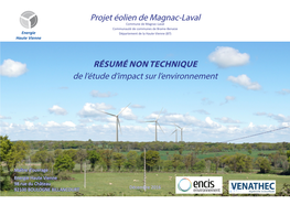 RÉSUMÉ NON TECHNIQUE De L'étude D'impact Sur L'environnement Projet Éolien De Magnac-Laval