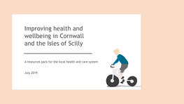 Improving Health and Wellbeing in Cornwall and the Isles of Scilly