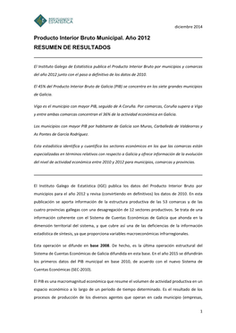 Producto Interior Bruto Municipal. Año 2012 RESUMEN DE RESULTADOS