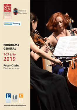 1-27 Julio 2019 Péter Csaba Director Artístico