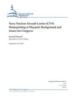 Navy Nuclear Aircraft Carrier (CVN) Homeporting at Mayport: Background and Issues for Congress