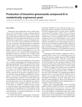 Production of Bioactive Ginsenoside Compound K in Metabolically Engineered Yeast Cell Research (2014) 24:770-773