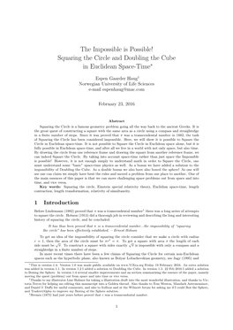 The Impossible Is Possible! Squaring the Circle and Doubling the Cube in Euclidean Space-Time⇤