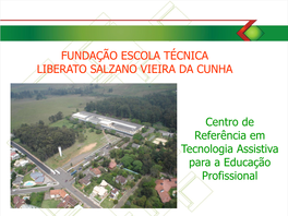 Fundação Escola Técnica Liberato Salzano Vieira Da Cunha