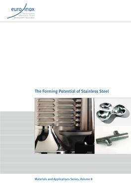 The Forming Potential of Stainless Steel