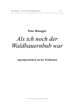 Als Ich Noch Der Waldbauernbub War