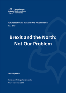 Brexit and the North: Not Our Problem