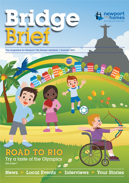 ROAD to RIO Try a Taste of the Olympics See Page 7