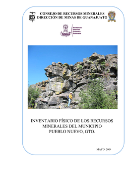 Inventario Físico De Los Recursos Minerales Del Municipio Pueblo Nuevo, Gto