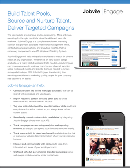 Build Talent Pools, Source and Nurture Talent, Deliver Targeted Campaigns