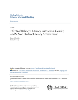 Effects of Balanced Literacy Instruction, Gender, and SES on Student Literacy Achievement Kerry Schneider Harding University