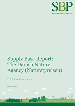 Supply Base Report V1.3 Third Surveillance Audit the Danish