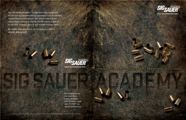 The SIG SAUER Academysm Is Internationally Recognized for The