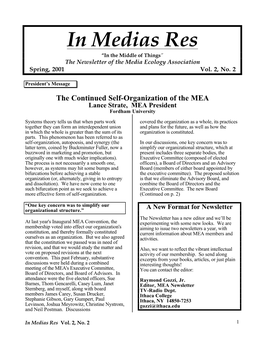 In Medias Res “In the Middle of Things” the Newsletter of the Media Ecology Association Spring, 2001 Vol