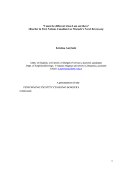 1 “I Must Be Different When I Am out There” (B)Order in First Nations Canadian Lee Maracle’S Novel Ravensong