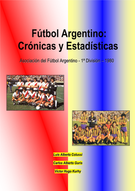 Fútbol Argentino: Crónicas Y Estadísticas – A.F.A