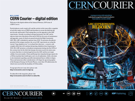 CERN Courier – Digital Edition Twin Bids for a 100 Km Collider Welcome to the Digital Edition of the January/February 2019 Issue of CERN Courier