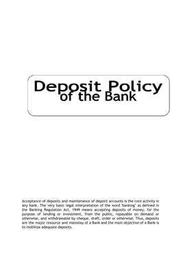 Acceptance of Deposits and Maintenance of Deposit Accounts Is the Core Activity in Any Bank