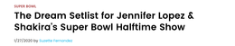 The Dream Setlist for Jennifer Lopez & Shakira's Super Bowl Halftime Show