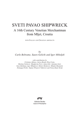 SVETI PAVAO SHIPWRECK a 16Th Century Venetian Merchantman from Mljet, Croatia