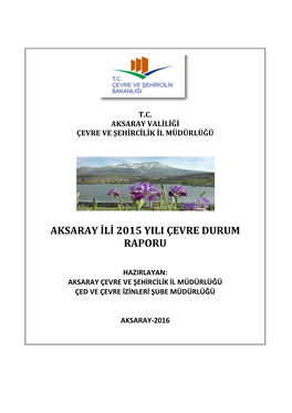 Aksaray Ili 2015 Yili Çevre Durum Raporu