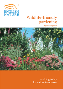 Wildlife Friendly Gardening