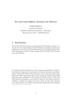Pro and Contra Hilbert: Zermelo's Set Theories∗ Volker Peckhaus 1