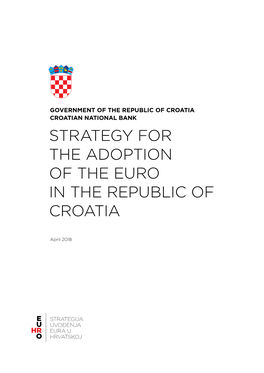 Strategy for the Adoption of the Euro in Croatia in Euro the of Adoption the Strategy For
