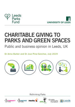 CHARITABLE GIVING to PARKS and GREEN SPACES Public and Business Opinion in Leeds, UK