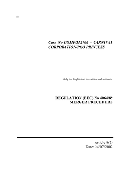 Case No COMP/M.2706 Œ CARNIVAL CORPORATION/P&O PRINCESS