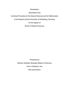 Dissertation Submitted to the Combined Faculties for the Natural