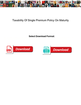 Taxability of Single Premium Policy on Maturity