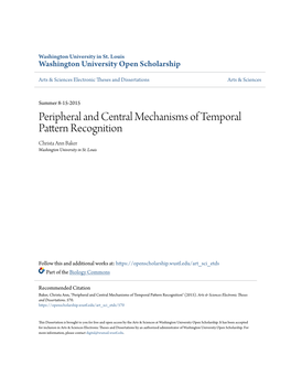 Peripheral and Central Mechanisms of Temporal Pattern Recognition Christa Ann Baker Washington University in St