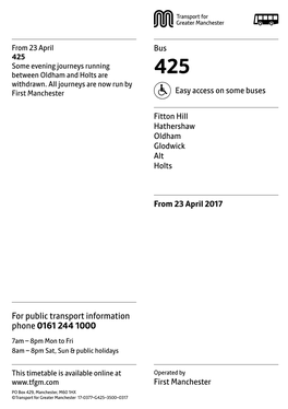 425 Some Evening Journeys Running Between Oldham and Holts Are 425 Withdrawn