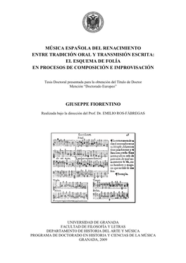 Música Española Del Renacimiento Entre Tradición Oral Y Transmisión Escrita: El Esquema De Folía En Procesos De Composición E Improvisación
