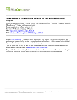 An Efficient Field and Laboratory Workflow for Plant Phylotranscriptomic Projects Author(S): Ya Yang, Michael J