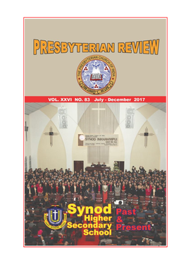 Presbyterian Review Aizawl Theological College P.O Box No: 167 Aizawl - 796001 Mizoram, India