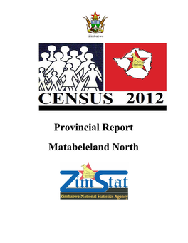 Provincial Report Matabeleland North Matabeleland North Province