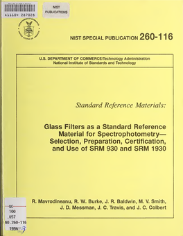 Glass Filters As a Standard Reference Material for Spectrophotometry Selection, Preparation, Certification, and Use of SRM 930 and SRM 1930