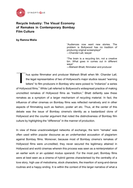 Recycle Industry: the Visual Economy of Remakes in Contemporary Bombay Film Culture by Ramna Walia “Audiences Now Want New Stories