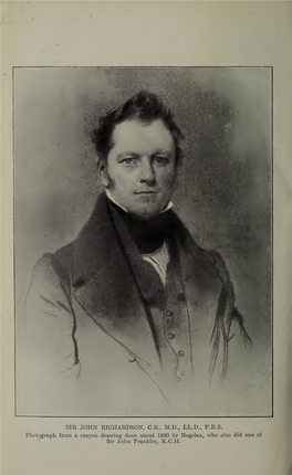 Sir John Richardson, C.B., M.D., LL.D., F.R.S. : the Naturalist of The