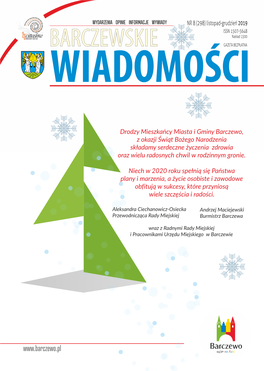 Drodzy Mieszkańcy Miasta I Gminy Barczewo, Z Okazji Świąt Bożego Narodzenia Składamy Serdeczne Życzenia Zdrowia Oraz Wielu Radosnych Chwil W Rodzinnym Gronie