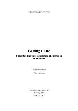 Getting a Life Understanding the Downshifting Phenomenon in Australia