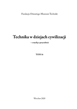 Technika W Dziejach Cywilizacji – Z Myślą O Przyszłości