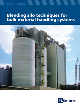 Blending Silo Techniques for Bulk Material Handling Systems Blending Silo Techniques