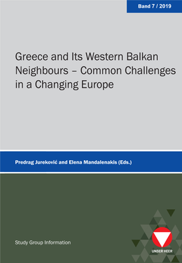 Greece and Its Western Balkan Neighbours – Common Challenges in a Changing Europe Balkan Greece and Its Western