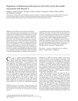 Regulation of Melanosome Movement in the Cell Cycle by Reversible Association with Myosin V Stephen L