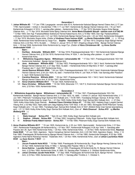06 Jul 2014 Efterkommere Af Johan Wilhelm Side 1 Generation 1 1. Johan Wilhelm #3 * 17 Jan 1799, Langegade- Venstre Side 43 A